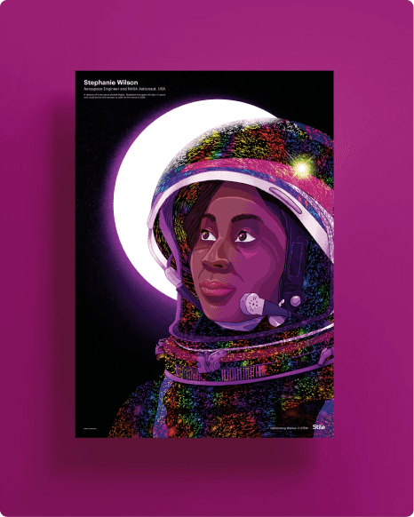 Our poster featuring Stephanie Wilson, an American engineer and NASA astronaut